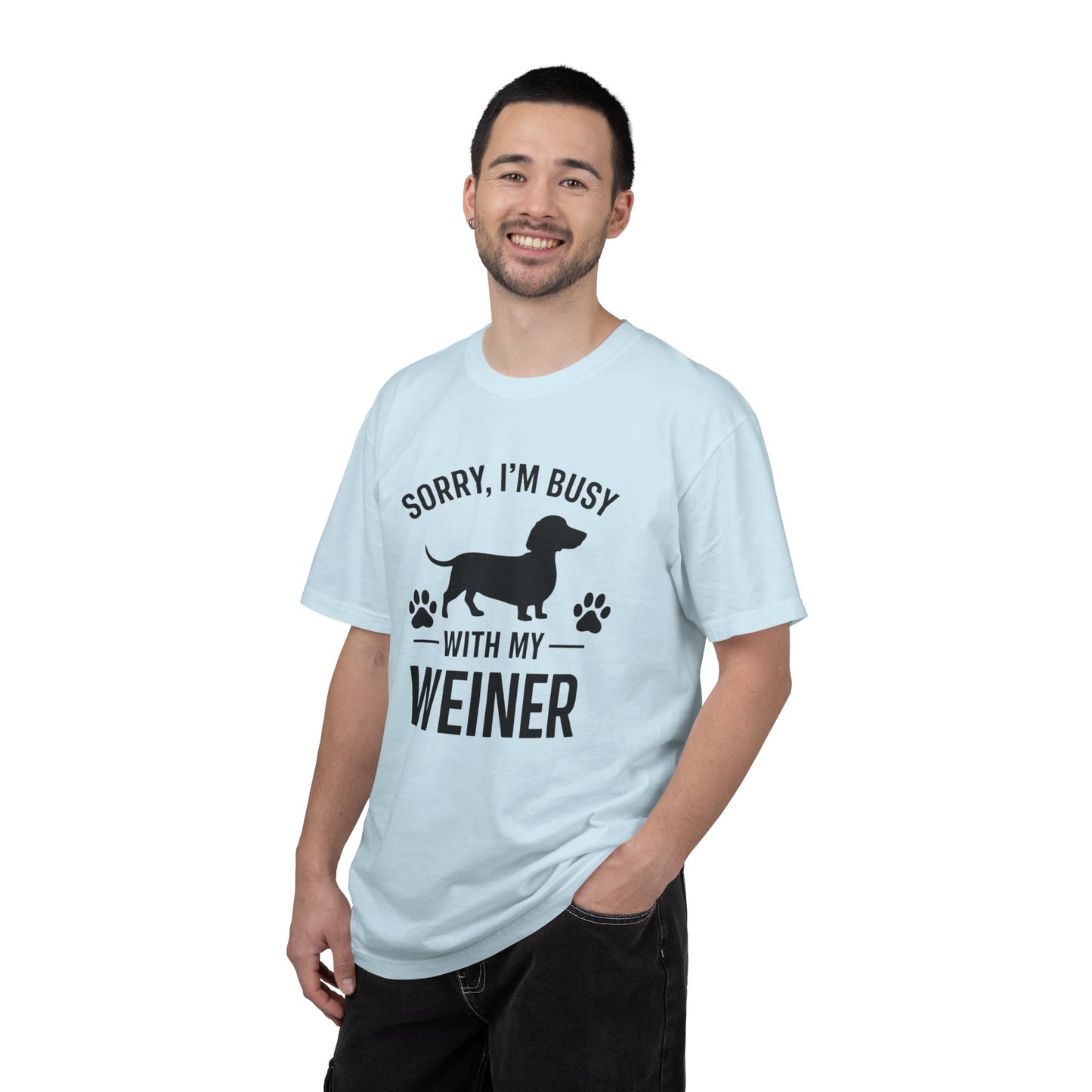 Sorry I'm Busy With My Weiner Dachshund Dog Lover T-Shirt
