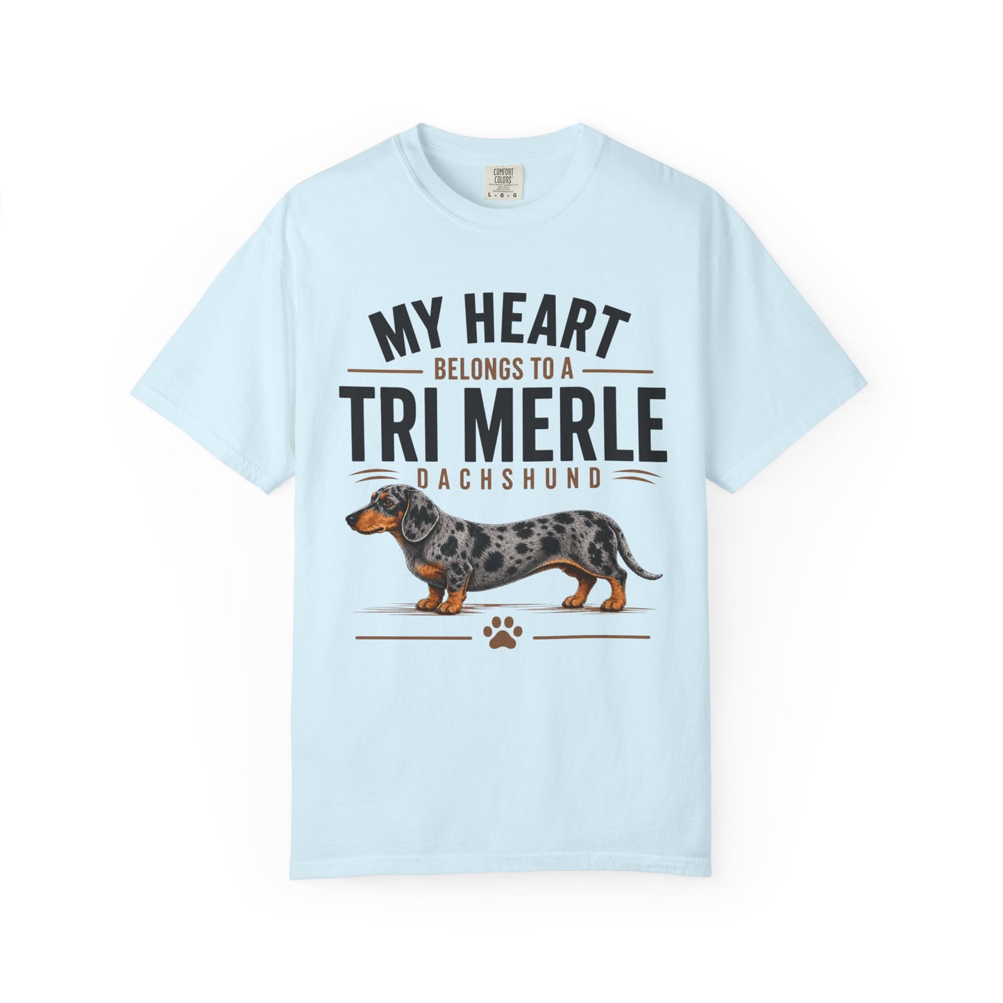 Tri Merle Dachshund T-Shirt — "My Heart Belongs to a Tri Merle" Dog Lover Tee