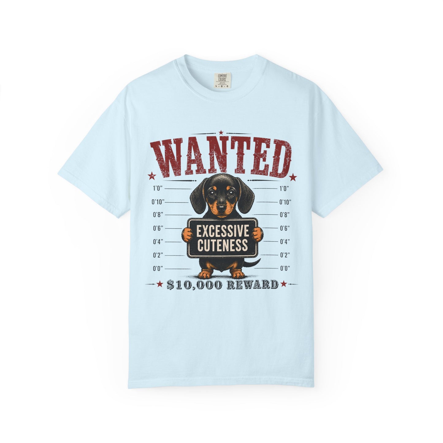 Wanted: 'Excessive Cuteness' Dachshund T-Shirt — Funny Mugshot Dog Tee, 10,000 Reward