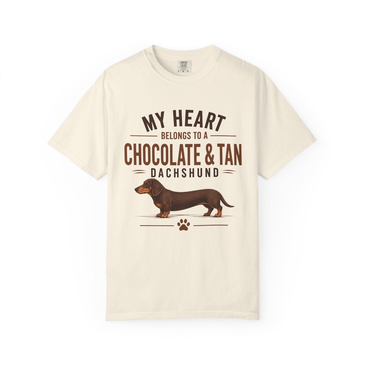 Chocolate & Tan Dachshund T-Shirt — "My Heart Belongs to a Chocolate & Tan Dachshund"