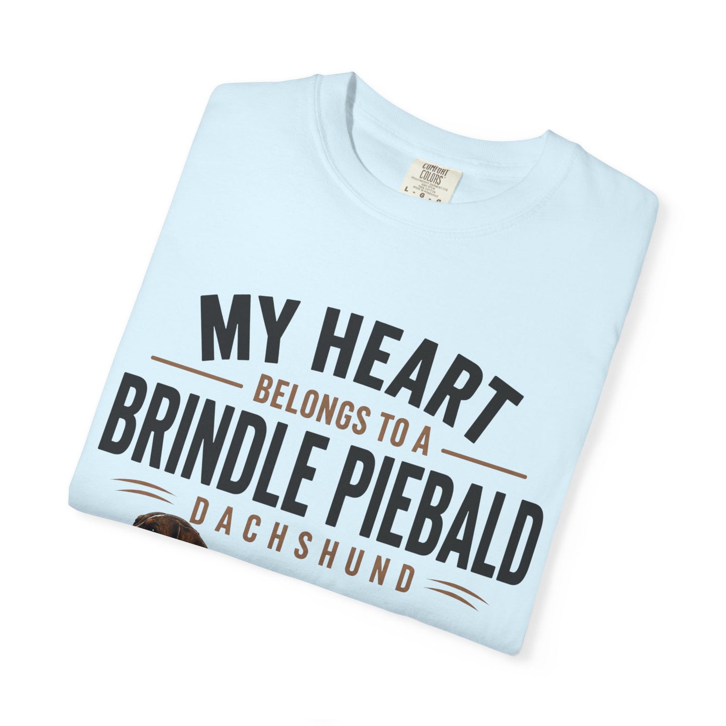 My Heart Belongs to a Brindle Piebald Dachshund T-Shirt