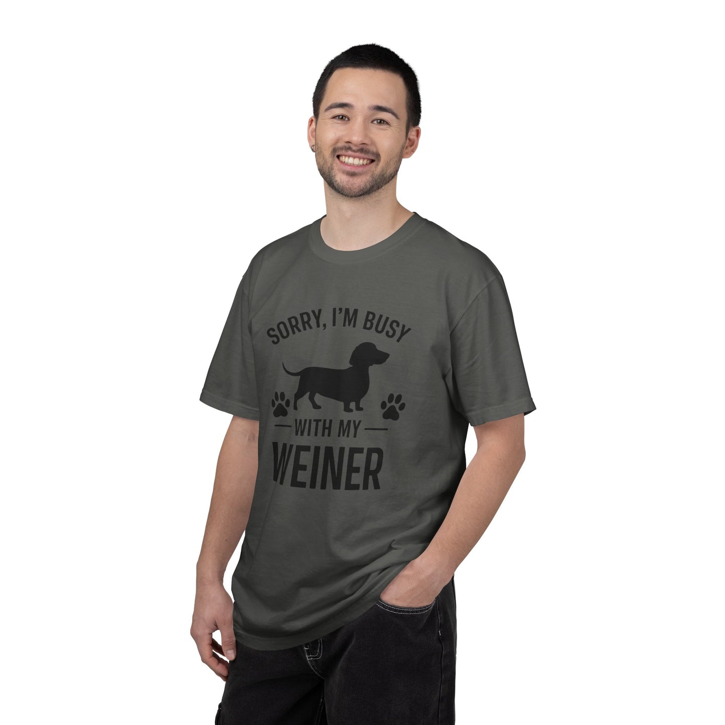 Sorry I'm Busy With My Weiner  Dachshund Dog Lover T-Shirt