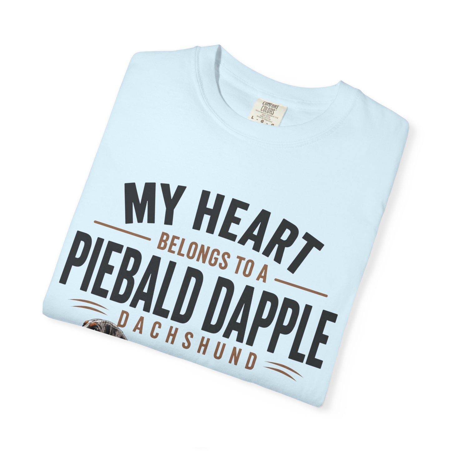 Piebald Dapple Dachshund  My Heart Belongs to a Piebald Dapple Dachshund T-Shirt