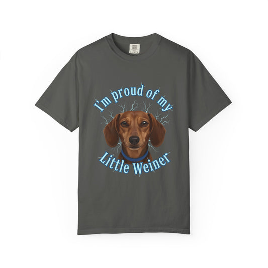T-Shirt  “I’m Proud of My Little Weiner” Dachshund Tee