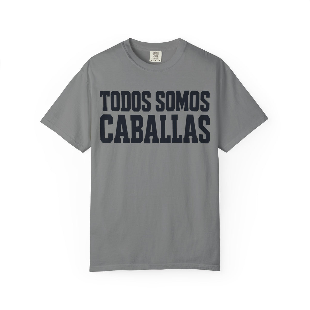 Todos Somos Caballas T-Shirt — Spanish Pride Graphic Tee