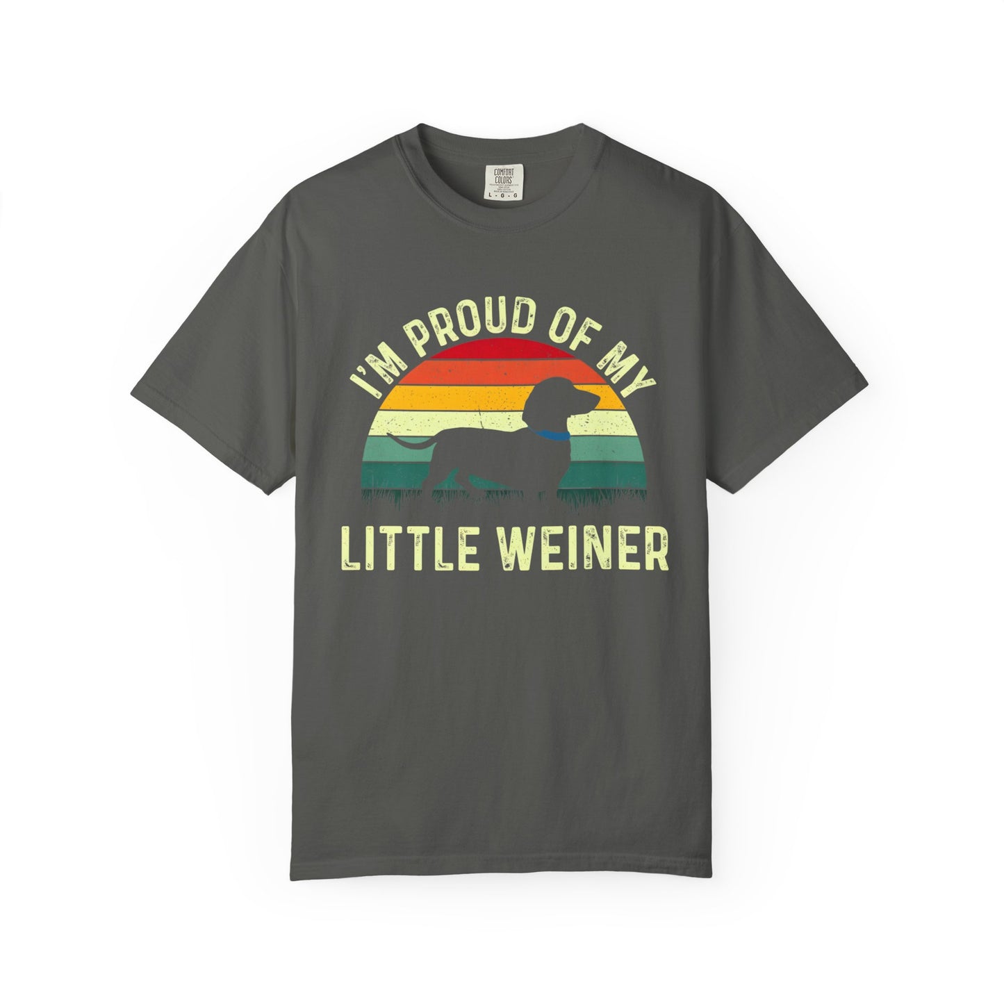 Dachshund T-Shirt - "I'm Proud of My Little Weiner" Retro Rainbow Tee