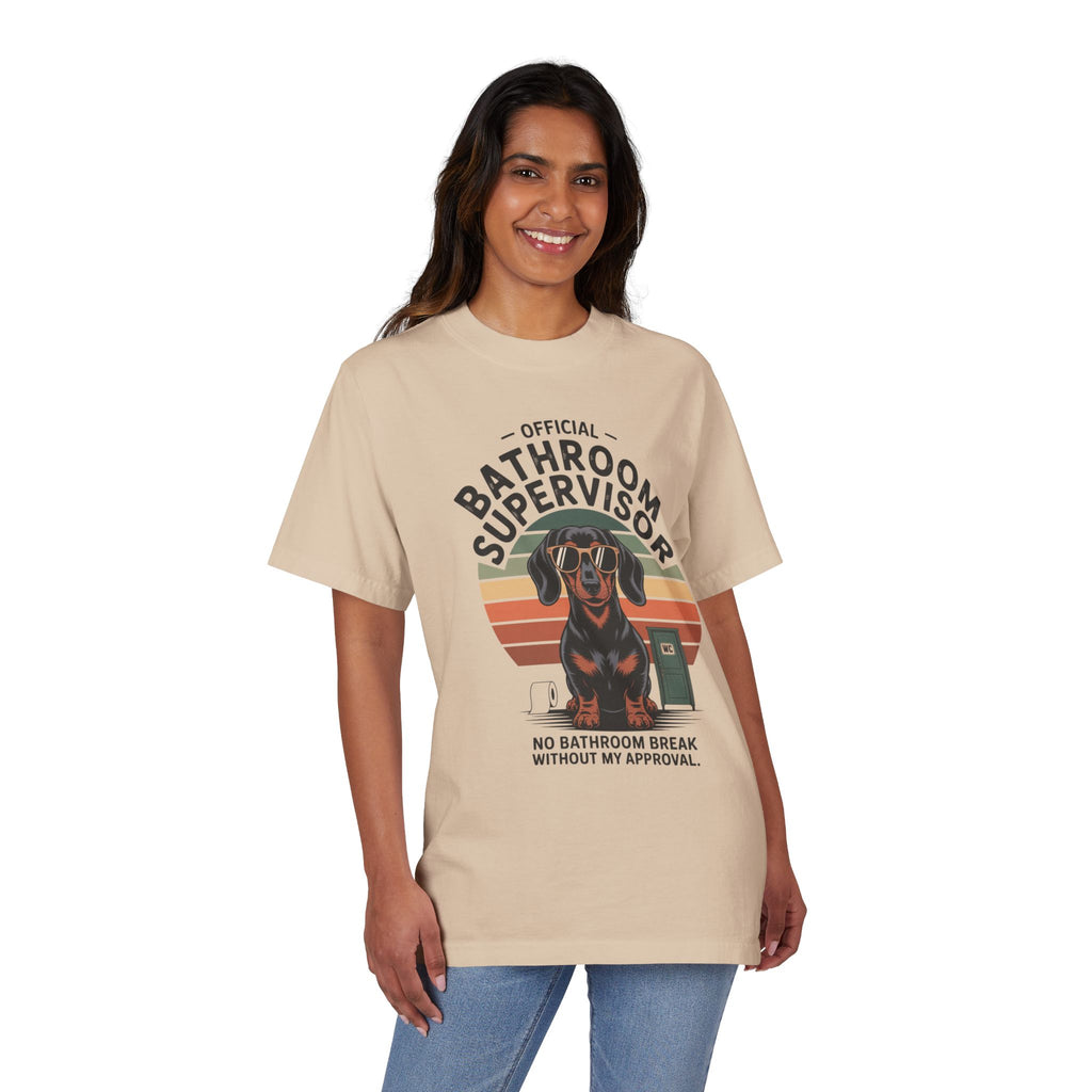Bathroom Supervisor T-Shirt — Funny Dachshund Design ("Official Bathroom Supervisor: No Bathroom Break Without My Approval")