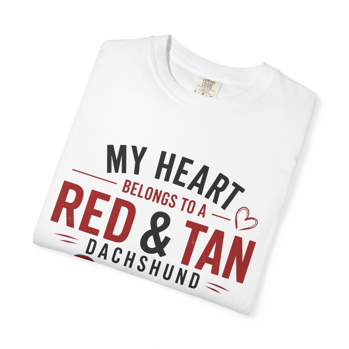 My Heart Belongs to a Red & Tan Dachshund T-Shirt