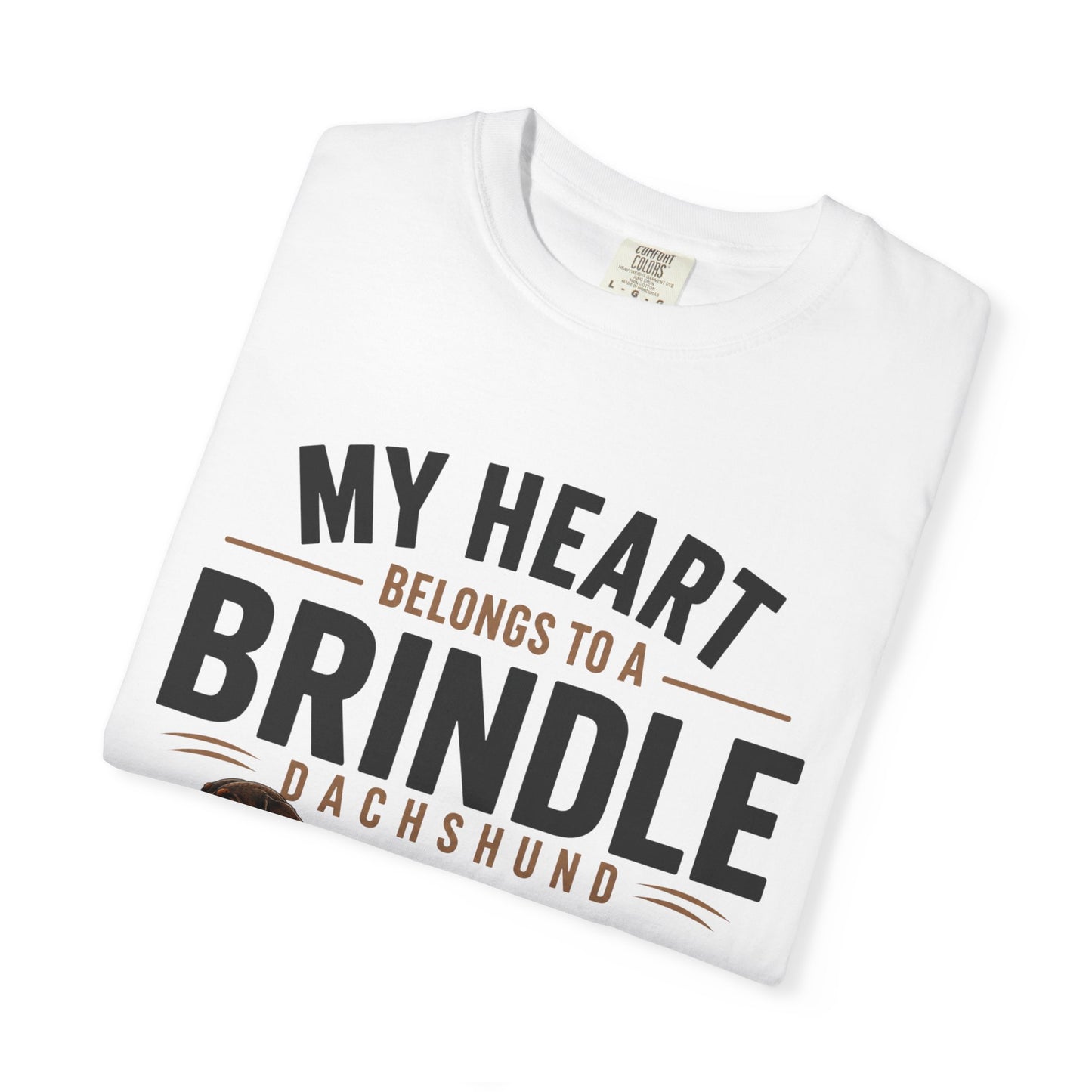 Brindle Dachshund T-Shirt – "My Heart Belongs to a Brindle Dachshund"