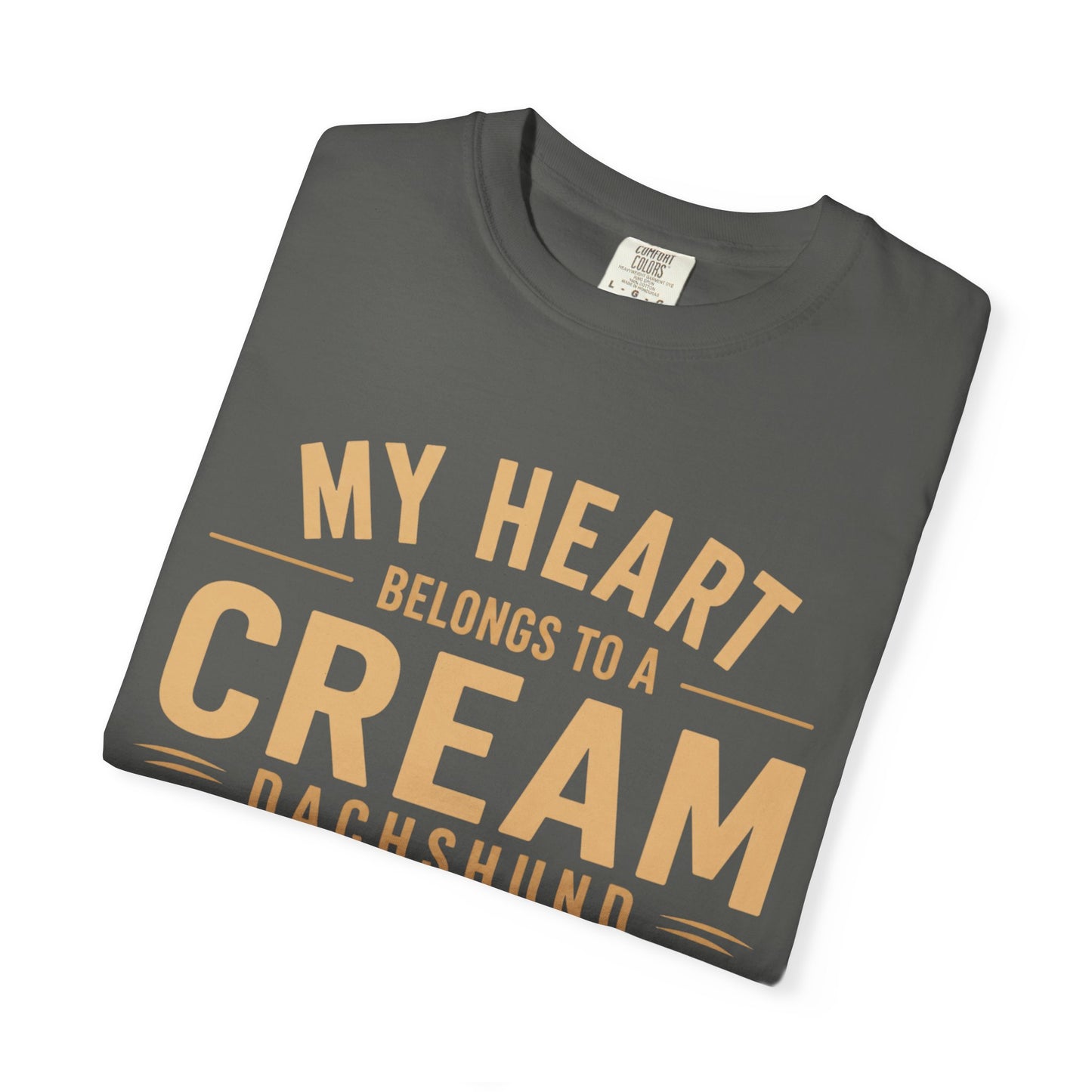 Cream Dachshund T-Shirt — “My Heart Belongs to a Cream Dachshund” Dog Lover Tee