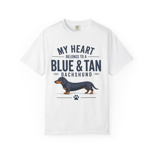 Blue & Tan Dachshund T-Shirt — “My Heart Belongs to a Blue & Tan Dachshund”