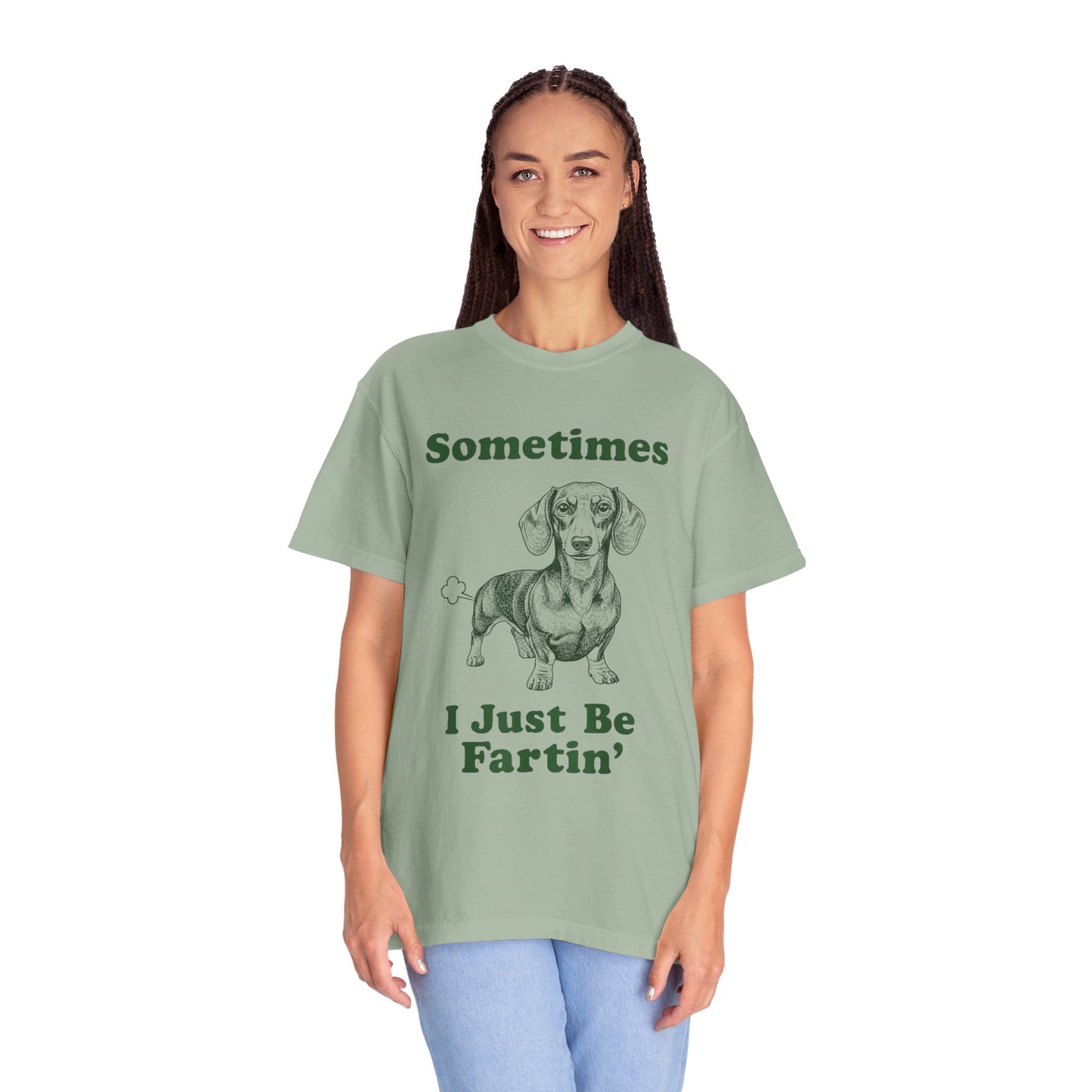 Funny Dachshund T-Shirt "Sometimes I Just Be Fartin'" Graphic Tee