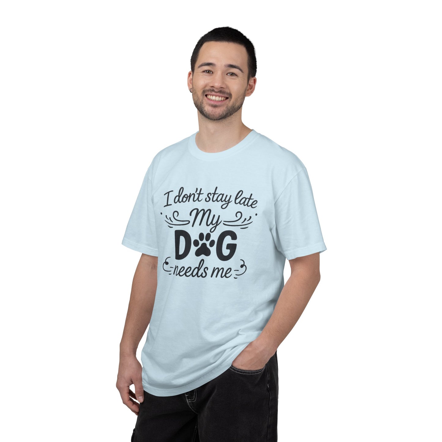 I Don’t Stay Late – Dog Lover T-Shirt