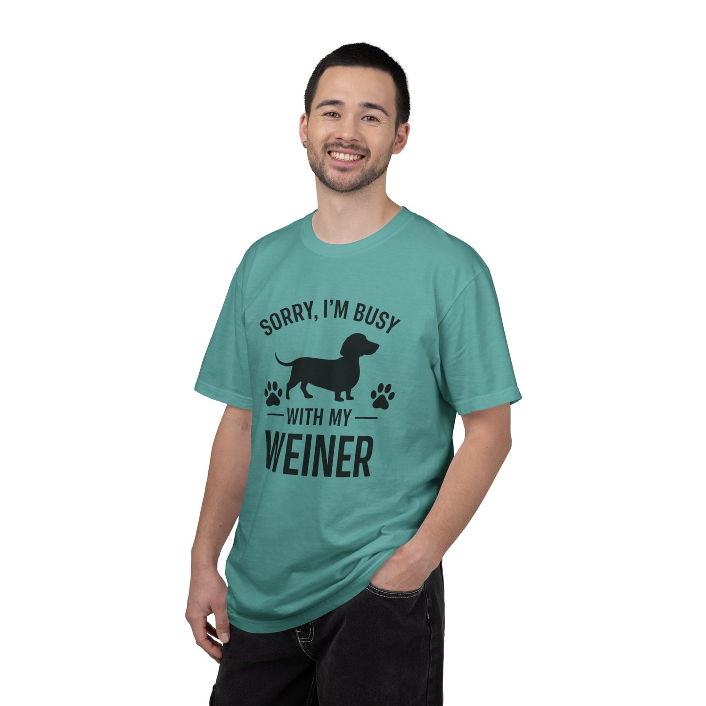 Sorry I'm Busy With My Weiner  Dachshund Dog Lover T-Shirt