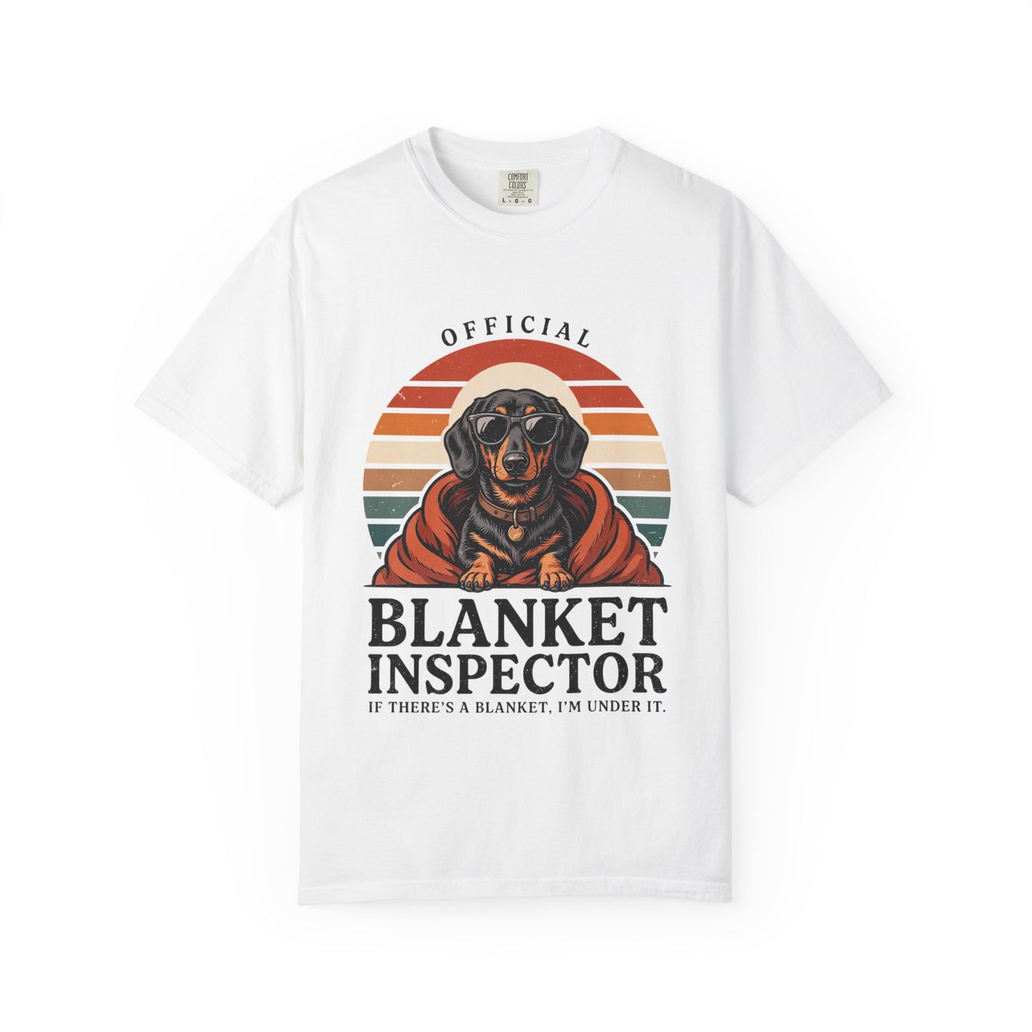 Blanket Inspector Dachshund T-Shirt — Funny Dog Lover Tee