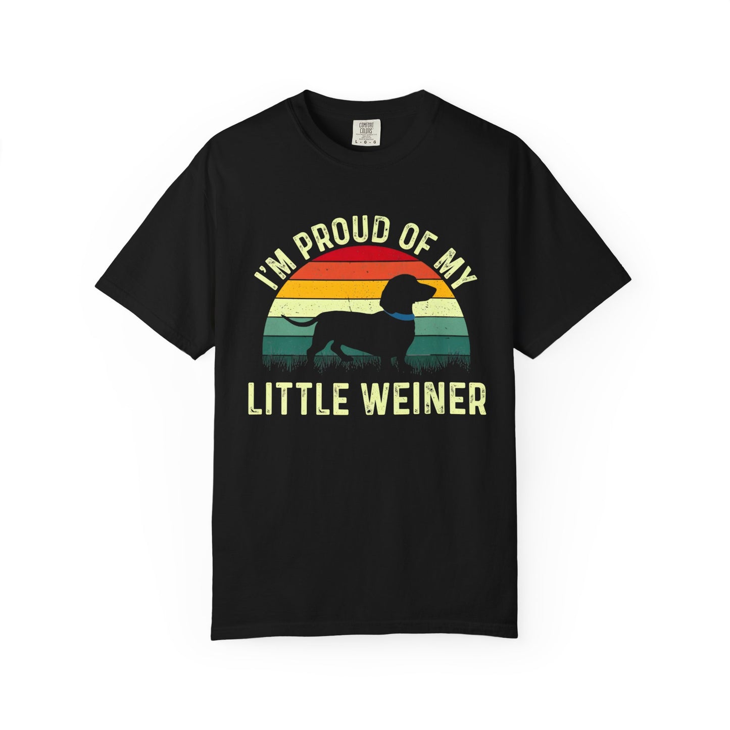 Dachshund T-Shirt - "I'm Proud of My Little Weiner" Retro Rainbow Tee